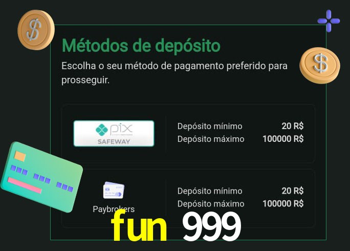 O cassino fun 999 oferece uma grande variedade de métodos de pagamento
