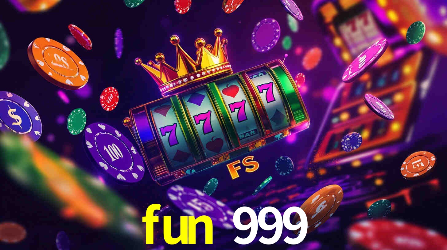 fun 999 App Interface