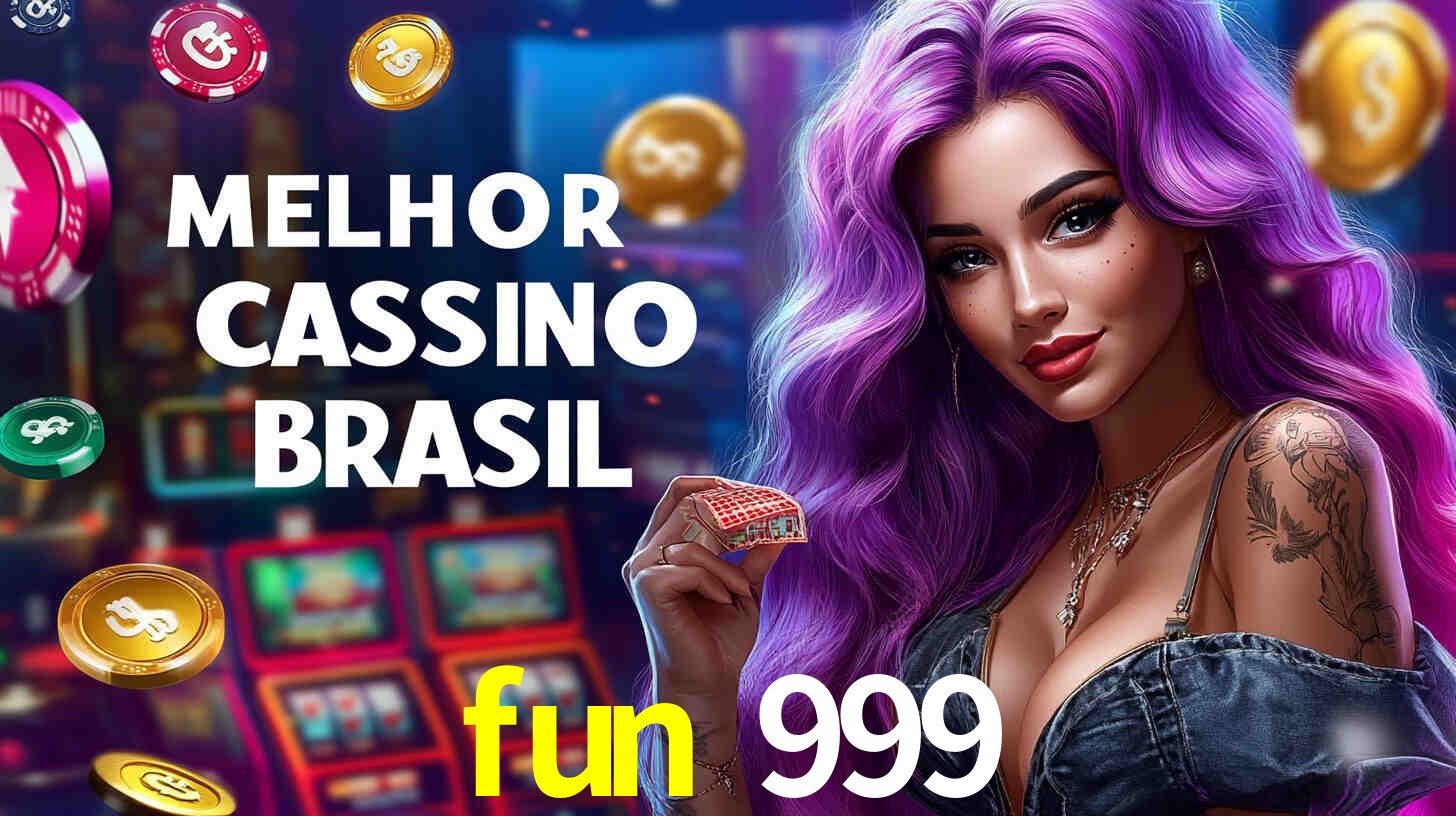 A Popularidade dos Caça-Níqueis no fun 999