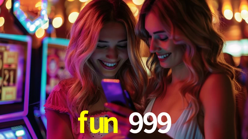 fun 999,fun 999 bet