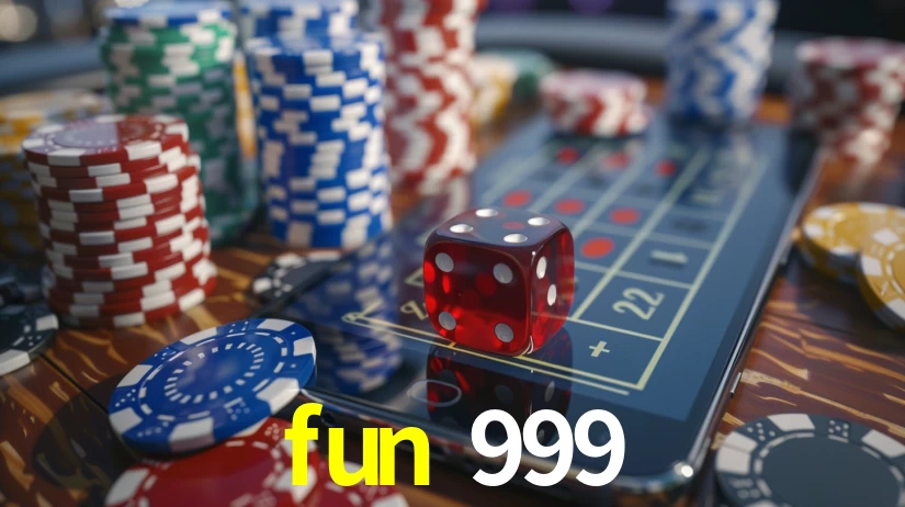 fun 999,fun 999 bet