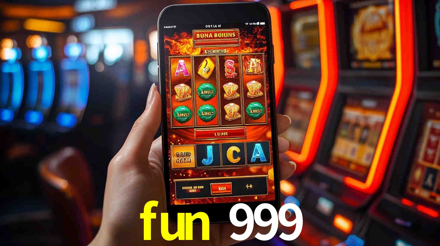 fun 999,fun 999 bet